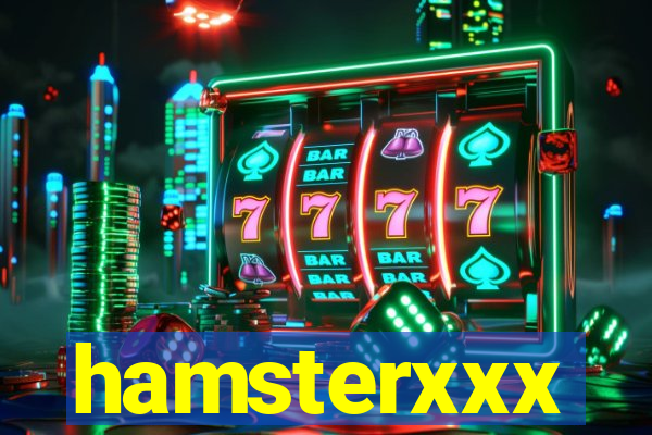 hamsterxxx